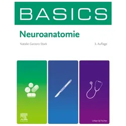 BASICS Neuroanatomie, Fachbücher von Natalie Garzorz-Stark