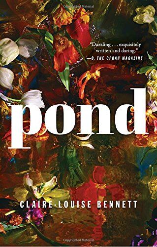 Claire-Louise Bennett - Pond - Preis vom 06.10.2026 07:26:00 h