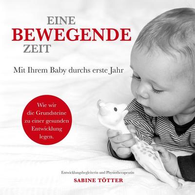 Eine bewegende Zeit, Taschenbuch von Sabine Tötter, BoD – Books on Demand, 978-3-7526-2675-9