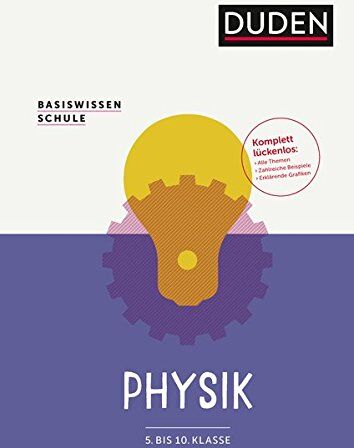 Lothar Meyer Prof. Dr. habil. - Basiswissen Schule - Physik 5. Klasse bis 10.Klasse: Das Standardwerk für Schüler - Preis vom 11.10.2026 15:43:13 h