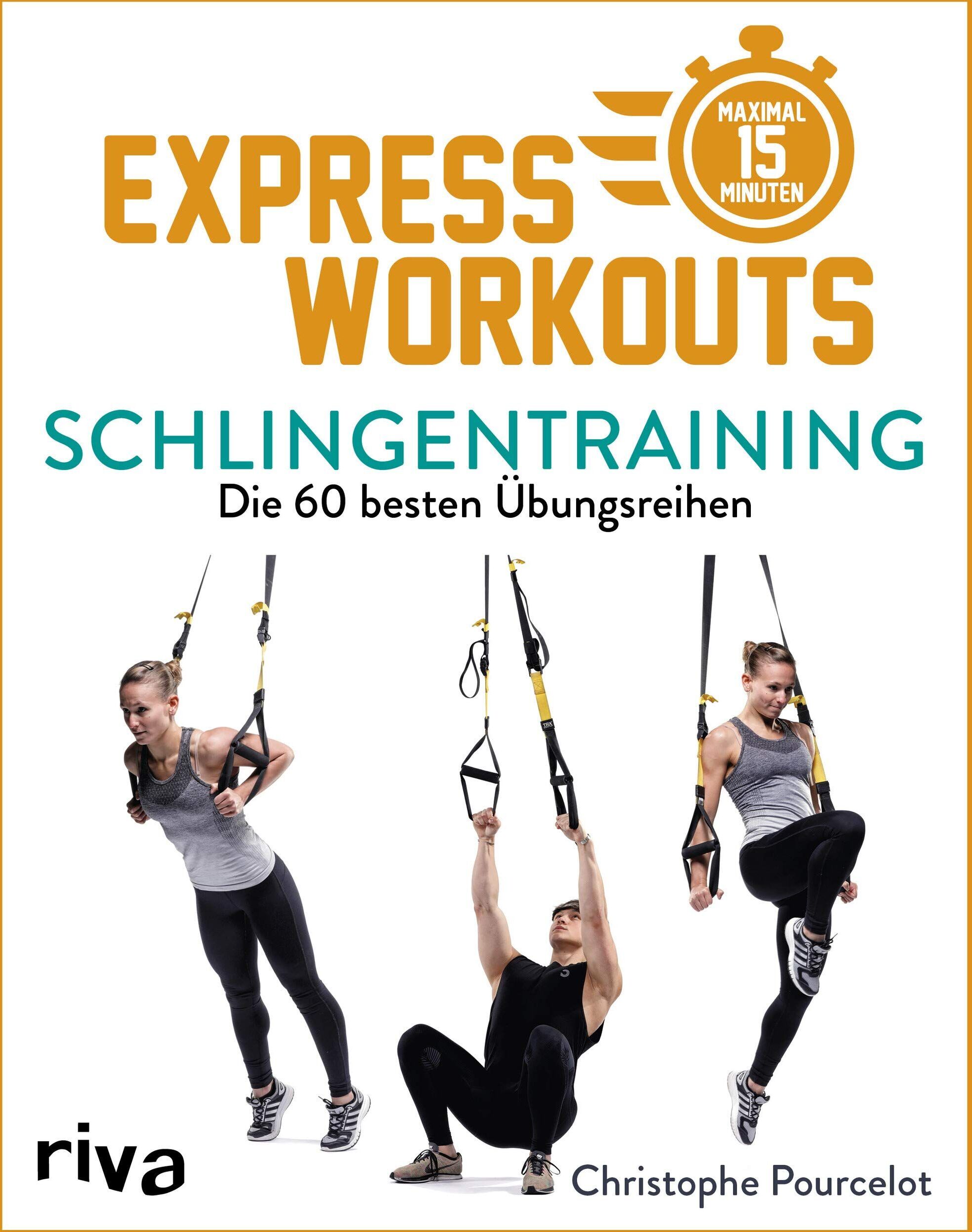 Christophe Pourcelot - Express-Workouts – Schlingentraining - Preis vom 09.10.2026 07:28:09 h