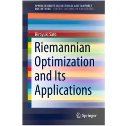 Riemannian Optimization and Its Applications, Fachbücher von Hiroyuki Sato