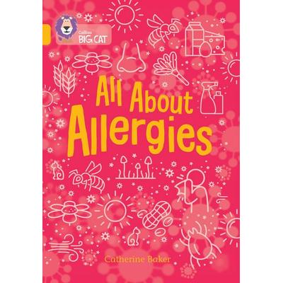 All About Allergies, Taschenbuch von Catherine Baker, Collins Reference, 978-0-00-875407-5