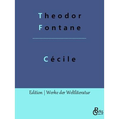 Cécile, Taschenbuch von Theodor Fontane, Gröls Verlag, 978-3-96637-177-3