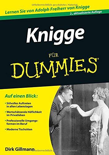 Dirk Gillmann - Knigge für Dummies (Fur Dummies) - Preis vom 11.10.2026 03:10:56 h