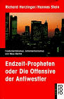 Richard Herzinger - Endzeit-Propheten oder Die Offensive der Antiwestler - Preis vom 05.10.2026 03:47:11 h