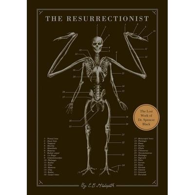 The Resurrectionist, Gebundene Ausgabe von E. B. Hudspeth, Simon + Schuster LLC, 978-1-59474-616-1