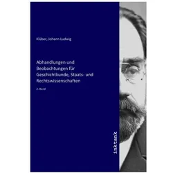 Abhandlungen und Beobachtungen für Geschichtkunde, Staats- und Rechtswissenschaften, Fachbücher