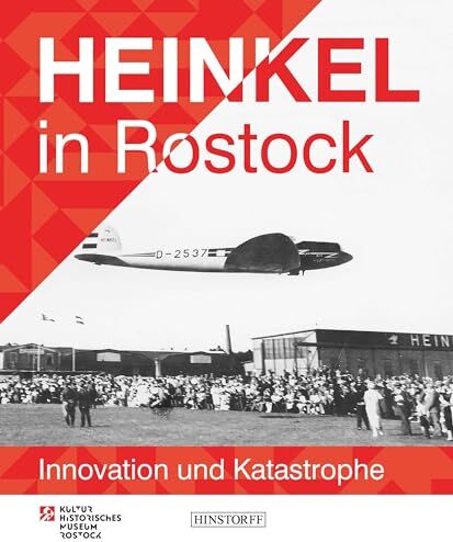 Klein Ullrich - Heinkel in Rostock: Innovation und Katastrophe - Preis vom 30.09.2026 22:30:23 h