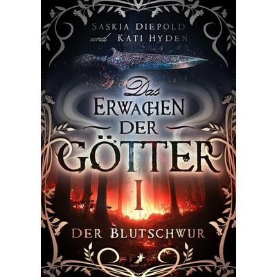 Der Blutschwur, Taschenbuch von Saskia Diepold,Kati Hyden, Dead soft verlag, 978-3-96089-619-7