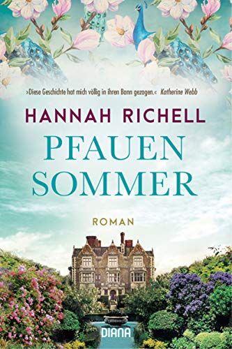 Hannah Richell - Pfauensommer: Roman - Preis vom 09.10.2026 07:28:09 h