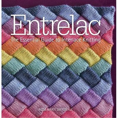 Entrelac, Taschenbuch von Rosemary Drysdale, Sixth & Spring Books, 978-1-942021-31-5