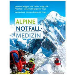 Alpine Notfallmedizin, Fachbücher von Hermann Brugger, Matthias Jacob