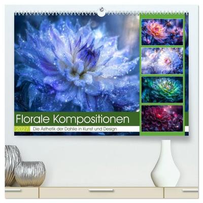 Florale Kompositionen (hochwertiger Premium Wandkalender 2027 DIN A2 quer), Kunstdruck in Hochglanz