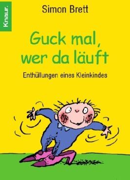 Simon Brett - Guck mal, wer da läuft: Enthüllungen eines Kleinkindes - Preis vom 01.10.2026 17:08:56 h