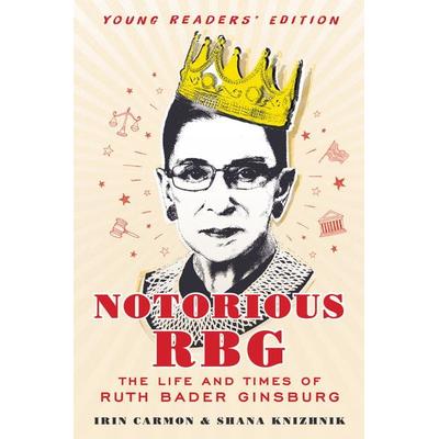 Notorious RBG, Gebundene Ausgabe von Irin Carmon,Shana Knizhnik, KNV Besorgung, 978-0-06-274853-9
