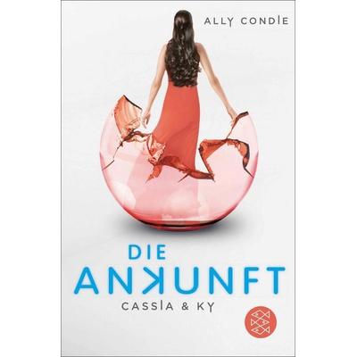 Cassia & Ky – Die Ankunft, Taschenbuch von Ally Condie, Fischer Taschenbuch Verlag, 978-3-596-19592-3
