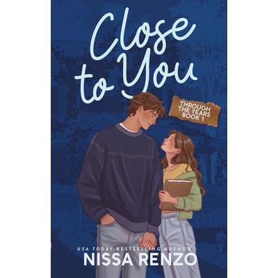 Close to You, Taschenbuch von Nissa Renzo, Little, Brown Book Group, 978-0-349-45097-1