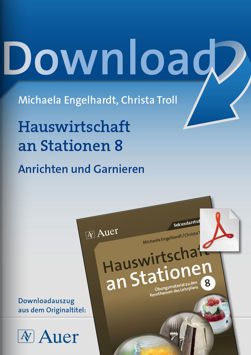 Auer Verlag Hauswirtschaft an Stationen 8: Anrichten und Garnieren