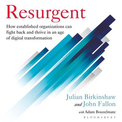 Resurgent - Julian Birkinshaw,John Fallon, Audio, 9781399431651
