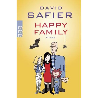 Happy Family, Taschenbuch von David Safier, Rowohlt Taschenbuch