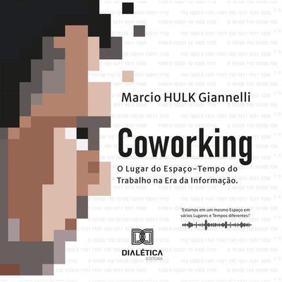 Coworking - Marcio Augusto Giannelli, Audio, 9786525290997