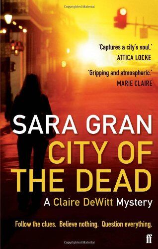 Sara Gran - City of the Dead: A Claire DeWitt Mystery - Preis vom 09.10.2026 07:28:09 h