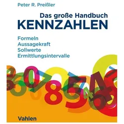 Das grosse Handbuch Kennzahlen, Fachbücher von Peter R. Preissler