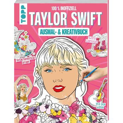 Das inoffizielle Taylor Swift Ausmal- und Kreativbuch, Taschenbuch von Frechverlag, Frechverlag GmbH, 978-3-7358-8140-3