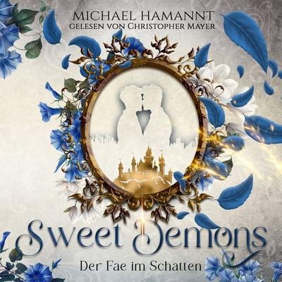 Sweet Demons - Michael Hamannt, Audio, 4071498450727