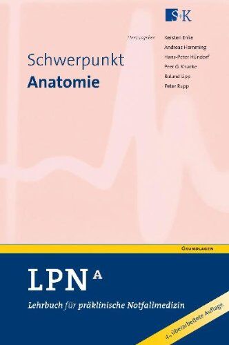 Anne Stege - LPN - Lehrbuch für präklinische Notfallmedizin A. Schwerpunkt Anatomie - Preis vom 09.10.2026 07:28:09 h