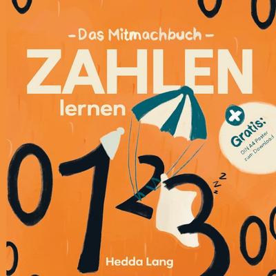 Zahlen lernen, Gebundene Ausgabe von Hedda Lang, BoD – Books on Demand, 978-3-7562-4389-1