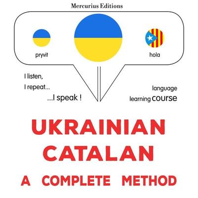 Ukrainian - Catalan : a complete method - James Gardner, Audio, 9782821177123