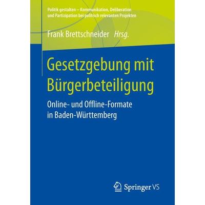 Gesetzgebung mit Bürgerbeteiligung, Taschenbuch von , Springer Fachmedien Wiesbaden GmbH, 978-3-658-24143-8