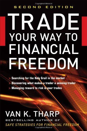 Tharp, Van K. - Trade Your Way to Financial Freedom - Preis vom 10.10.2026 11:48:34 h