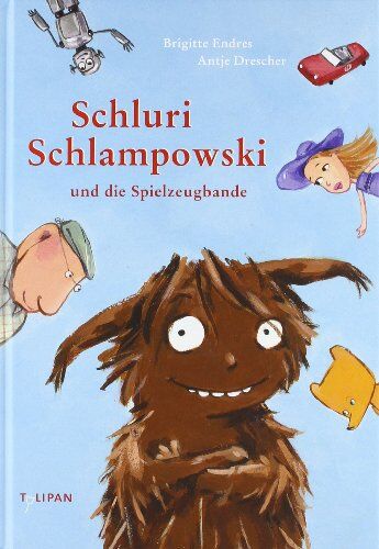 Brigitte Endres - Schluri Schlampowski und die Spielzeugbande - Preis vom 30.09.2026 22:30:23 h