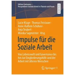 Impulse für die Soziale Arbeit, Fachbücher von Monika Sagmeister, Anja Teubert, Lucie Kluge, Thomas Feistauer, Anne-Katrin Schührer
