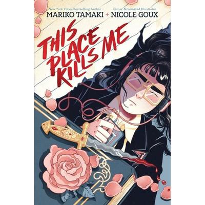 This Place Kills Me, Taschenbuch von Mariko Tamaki, Abrams & Chronicle, 978-1-4197-6845-3