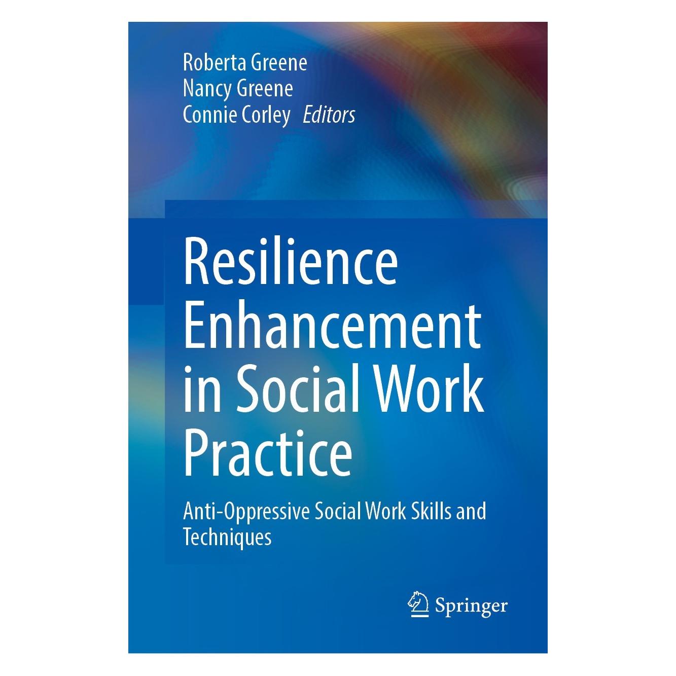 Springer Resilience Enhancement in Social Work P (Englisch, Hardcover, Connie Corley, Nancy Greene, Roberta Greene) (9783031385179)