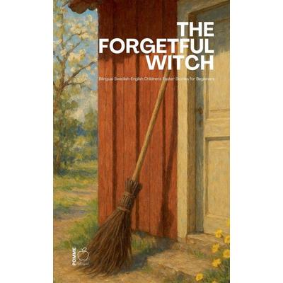 The Forgetful Witch, Taschenbuch von Pomme Bilingual, Pomme Bilingual