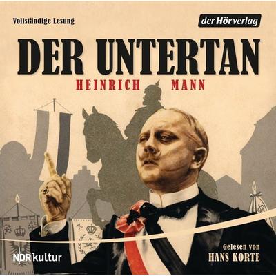 Der Untertan - Heinrich Mann, Audio, 9783844516692