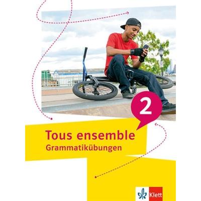Tous ensemble 2, Geheftet von , Klett Schulbuchverlag, 978-3-12-624316-2