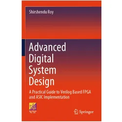Advanced Digital System Design, Fachbücher von Shirshendu Roy