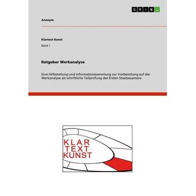 Ratgeber Werkanalyse, Taschenbuch von Anonymous, GRIN, 978-3-656-10411-7