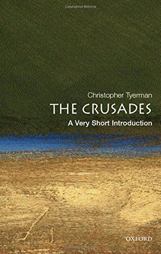Christopher Tyerman - The Crusades: A Very Short Introduction (Very Short Introductions) - Preis vom 09.10.2026 07:28:09 h