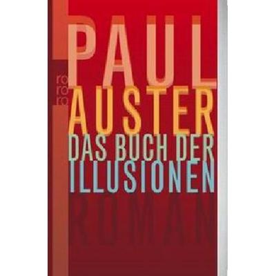 Buch der Illusionen, Taschenbuch von Paul Auster, Rowohlt Taschenbuch