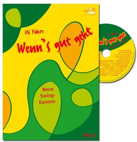 Uli Führe - Wenn's gut geht: Neue Swing-Kanons (Buch incl. CD) - Preis vom 09.10.2026 07:28:09 h