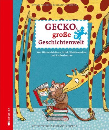 mixtvision - Geckos große Geschichtenwelt. Von Himmelsleitern, Stink-Wettbewerben und Zauberhaaren - Preis vom 09.10.2026 07:28:09 h