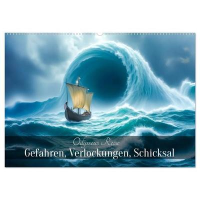 Odysseus Reise – Gefahren, Verlockungen, Schicksal (Wandkalender 2027 DIN A2 quer), CALVENDO Monatskalender