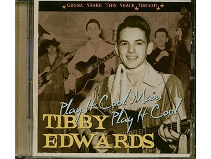Tibby Edwards - Play It Cool Man, Play...